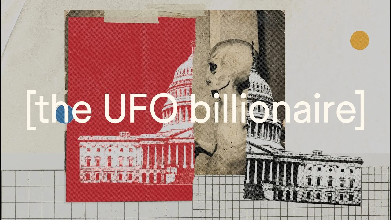 Collage thumbnail reading "[the UFO billionaire]" with the U.S. Capitol and an alien skull on graph paper